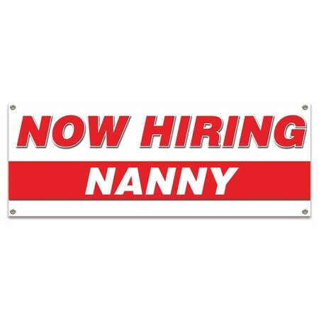 Signmission Now Hiring Nanny Banner Apply Inside Accepting Application Single Sided B-30280
